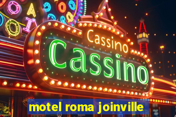 motel roma joinville